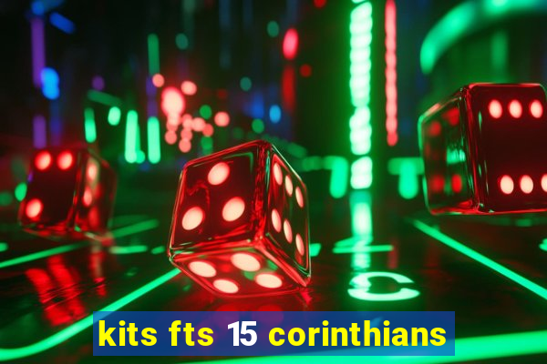 kits fts 15 corinthians